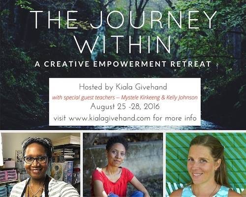 Looking for  creative nature getaway for yourself? Join me August 25-28 at the Journey Within Creative Empowerment Retreat! Click and check it out here!